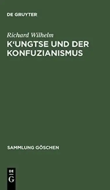 Cover of K'Ungtse Und Der Konfuzianismus