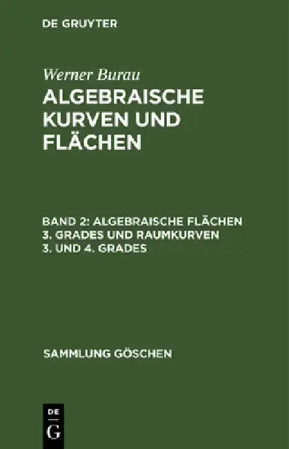 Cover of Algebraische Flächen 3. Grades und Raumkurven 3. und 4. Grades