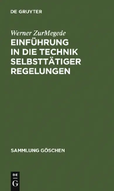 Cover of Einführung in Die Technik Selbsttätiger Regelungen
