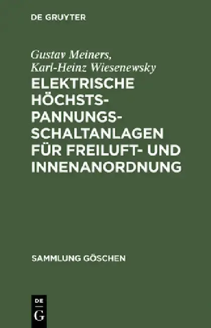 Cover of Elektrische Höchstspannungs-Schaltanlagen Für Freiluft- Und Innenanordnung
