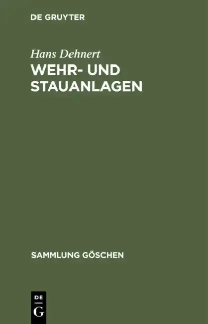 Cover of Wehr- Und Stauanlagen
