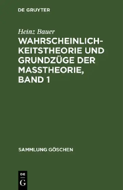 Cover of Wahrscheinlichkeitstheorie Und Grundzüge Der Maßtheorie, Band 1