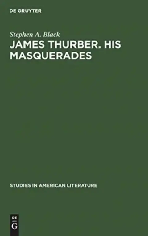 Cover of James Thurber. His Masquerades