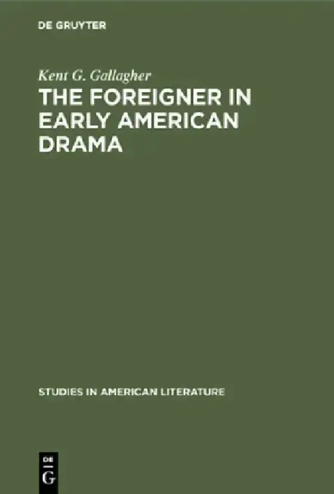 Cover of The Foreigner in Early American Drama