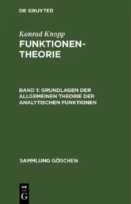 Cover of Grundlagen der allgemeinen Theorie der analytischen Funktionen