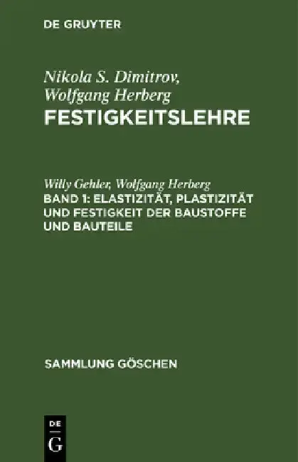 Cover of Elastizität, Plastizität Und Festigkeit Der Baustoffe Und Bauteile
