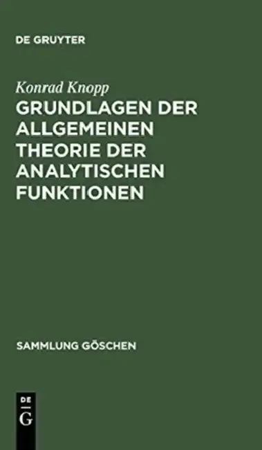 Cover of Grundlagen der allgemeinen Theorie der analytischen Funktionen