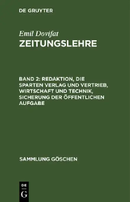 Cover of Redaktion, Die Sparten Verlag Und Vertrieb, Wirtschaft Und Technik, Sicherung Der Öffentlichen Aufgabe