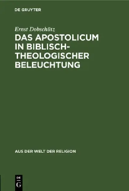 Cover of Das Apostolicum in Biblisch-Theologischer Beleuchtung
