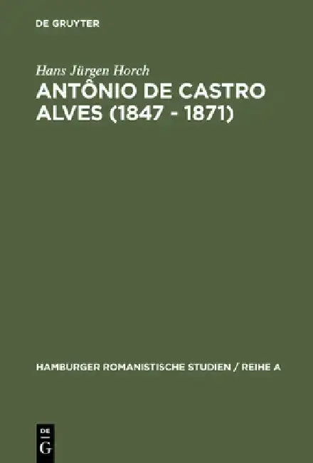 Cover of Antônio de Castro Alves (1847 - 1871)
