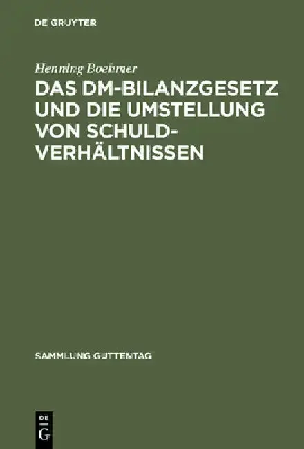 Cover of Das DM-Bilanzgesetz Und Die Umstellung Von Schuldverhältnissen