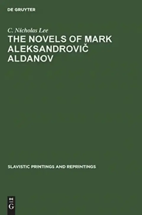Cover of The Novels of Mark Aleksandrovič Aldanov