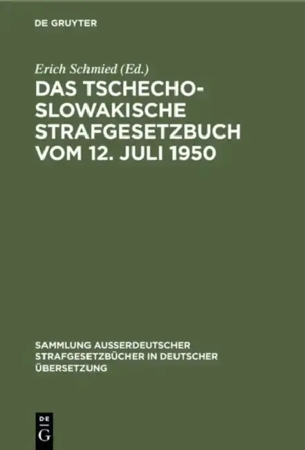 Cover of Das tschechoslowakische Strafgesetzbuch vom 12. Juli 1950