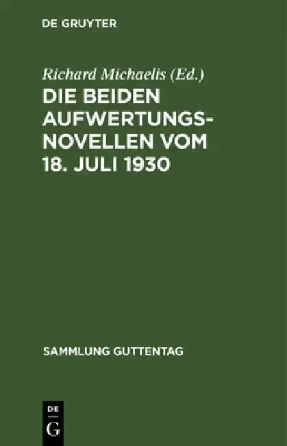 Cover of Die Beiden Aufwertungsnovellen Vom 18. Juli 1930