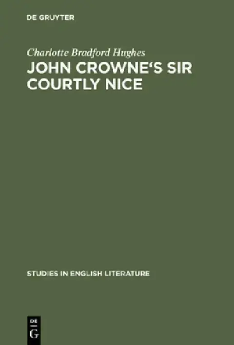 Cover of John Crowne's Sir Courtly Nice