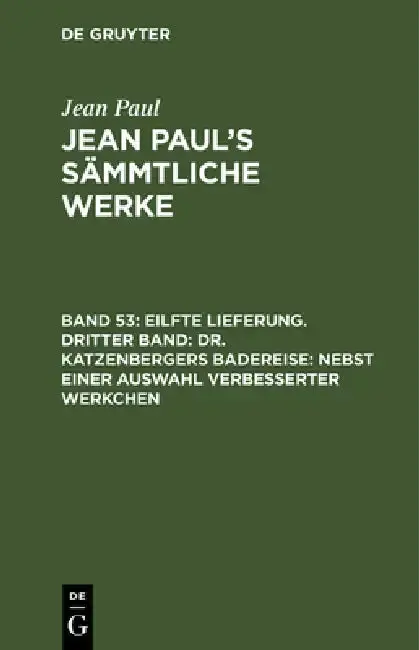 Cover of Jean Paul's Sämmtliche Werke, Band 53, Eilfte Lieferung. Dritter Band