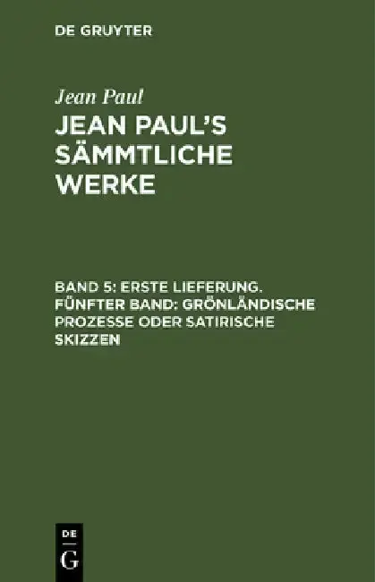 Cover of Jean Paul's Sämmtliche Werke, Band 5, Erste Lieferung. Fünfter Band