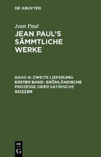 Cover of Jean Paul's Sämmtliche Werke, Band 6, Zweite Lieferung. Erster Band
