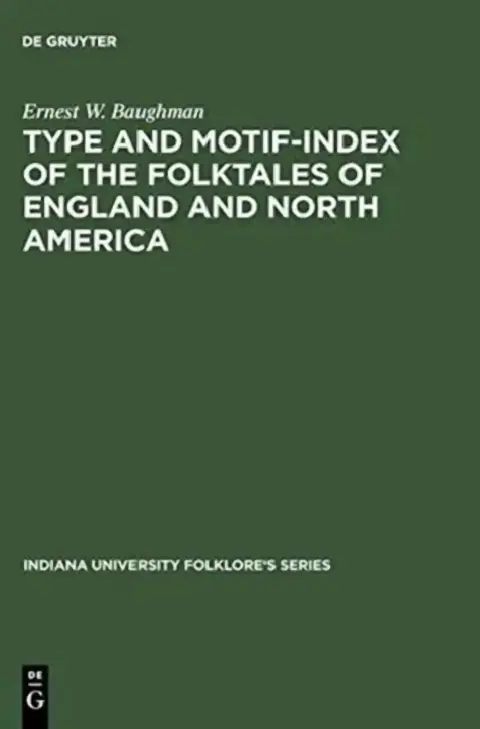 Cover of Type and Motif-Index of the Folktales of England and North America
