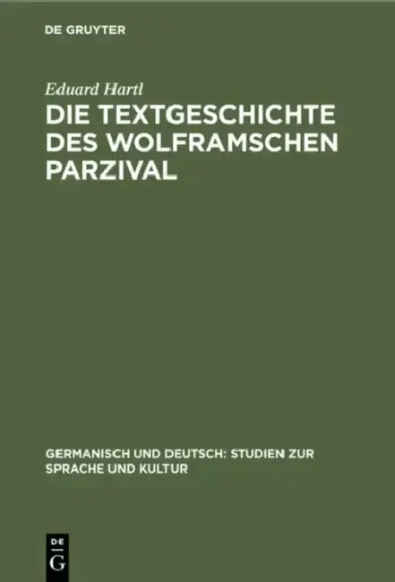 Cover of Die Textgeschichte Des Wolframschen Parzival