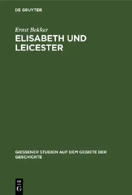 Cover of Elisabeth und Leicester