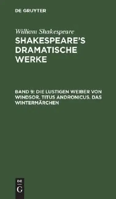 Cover of Die lustigen Weiber von Windsor. Titus Andronicus. Das Wintermärchen