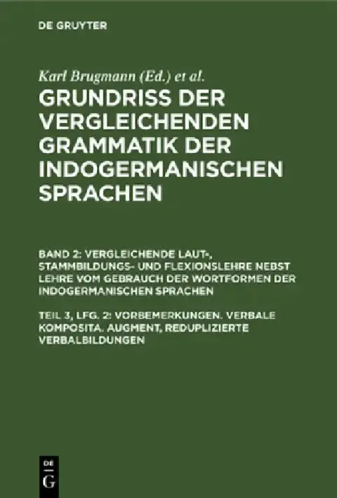 Cover of Vorbemerkungen. Verbale Komposita. Augment, Reduplizierte Verbalbildungen