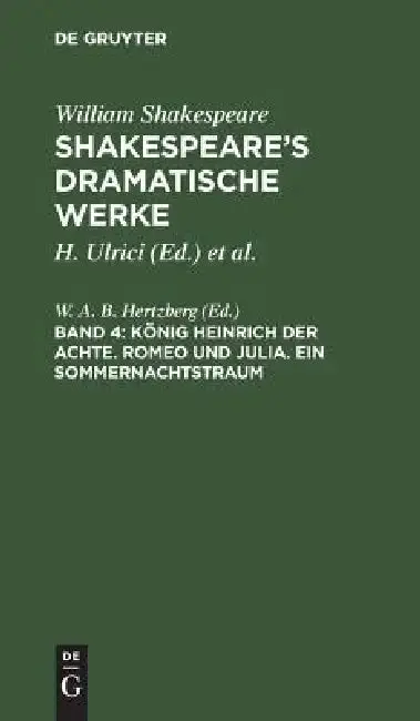Cover of König Heinrich der Achte. Romeo und Julia. Ein Sommernachtstraum