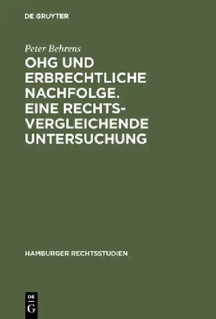Cover of OHG und erbrechtliche Nachfolge. Eine rechtsvergleichende Untersuchung
