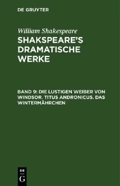 Cover of Die lustigen Weiber von Windsor. Titus Andronicus. Das Wintermährchen