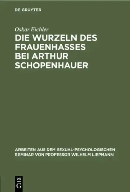 Cover of Die Wurzeln Des Frauenhasses Bei Arthur Schopenhauer