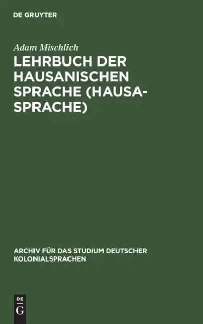 Cover of Lehrbuch Der Hausanischen Sprache (Hausa-Sprache)