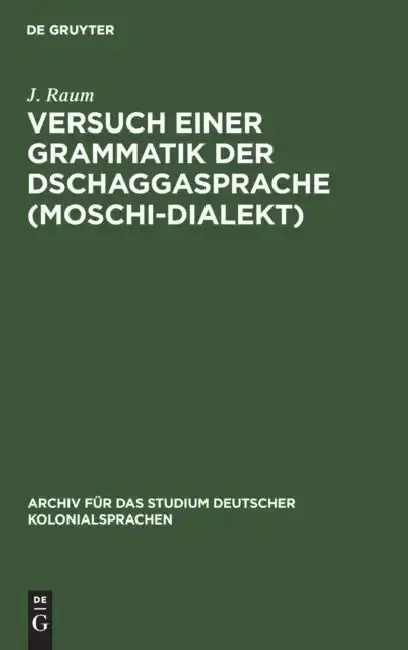 Cover of Versuch Einer Grammatik Der Dschaggasprache (Moschi-Dialekt)