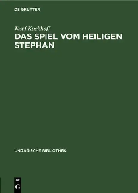 Cover of Das Spiel Vom Heiligen Stephan