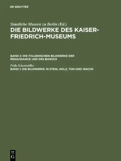 Cover of Die Bildwerke in Stein, Holz, Ton Und Wachs