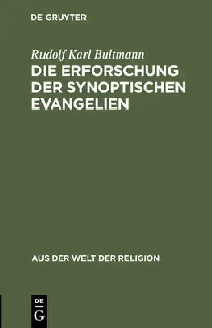 Cover of Die Erforschung der synoptischen Evangelien