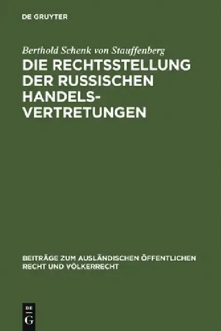 Cover of Die Rechtsstellung der russischen Handelsvertretungen