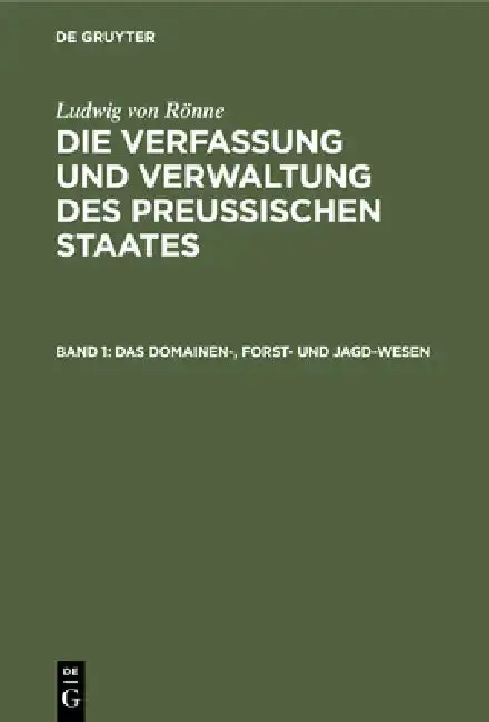 Cover of Das Domainen-, Forst- und Jagd-Wesen