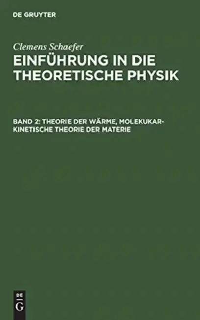 Cover of Theorie der Wärme, molekukar-kinetische Theorie der Materie