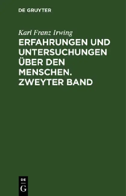 Cover of Erfahrungen und Untersuchungen über den Menschen. Zweyter Band