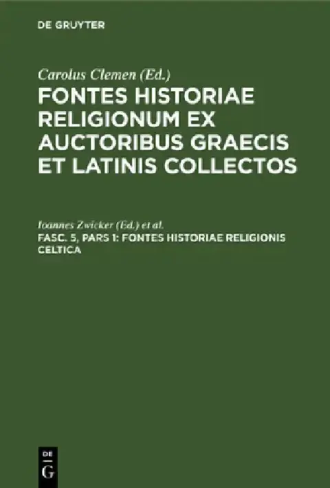 Cover of Fontes Historiae Religionis Celtica