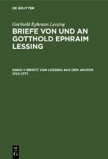 Cover of Briefe Von Lessing Aus Den Jahren 1743-1771