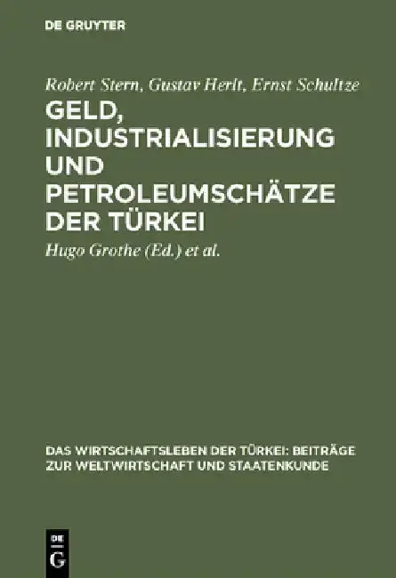 Cover of Geld, Industrialisierung und Petroleumschätze der Türkei