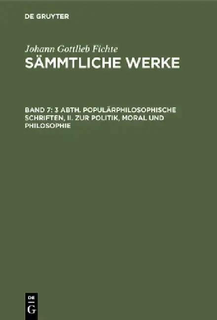 Cover of 3 Abth. Populärphilosophische Schriften, II. Zur Politik, Moral Und Philosophie