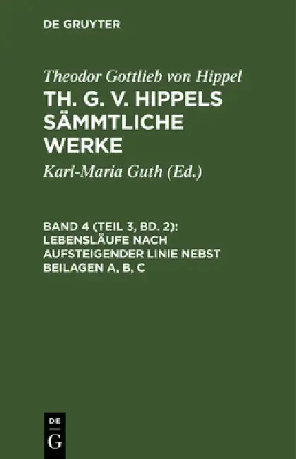 Cover of Lebensläufe Nach Aufsteigender Linie Nebst Beilagen A, B, C