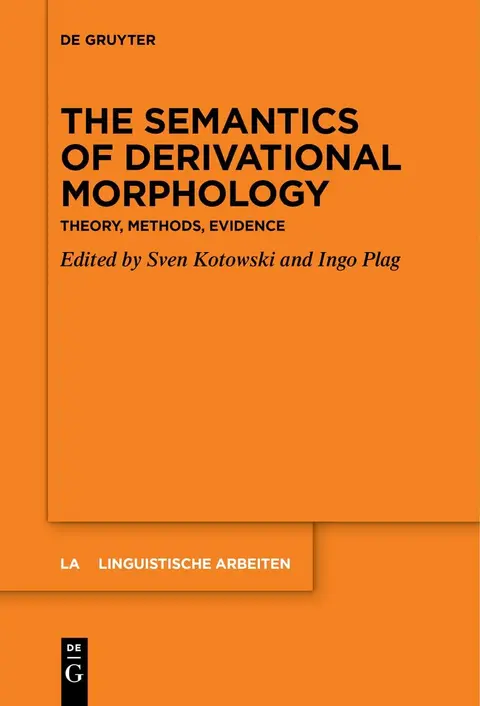 Cover of The Semantics of Derivational Morphology