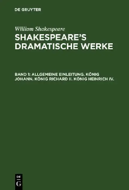 Cover of Allgemeine Einleitung. König Johann. König Richard II. König Heinrich IV.