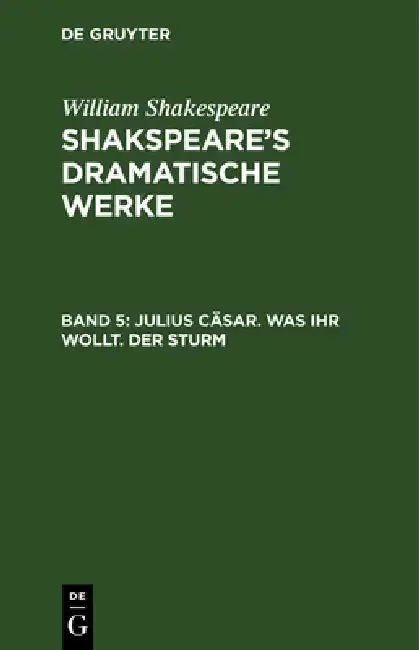 Cover of Julius Cäsar. Was ihr wollt. Der Sturm