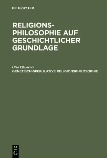 Cover of Religionsphilosophie auf geschichtlicher Grundlage, Genetisch-spekulative Religionsphilosophie