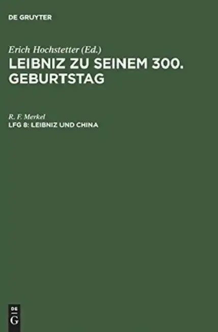 Cover of Leibniz zu seinem 300. Geburtstag, Lfg 8, Leibniz und China